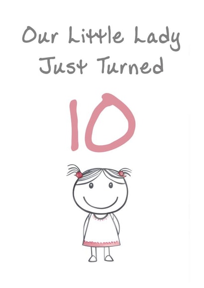 Cute Birthday Card - Little Lady - 10th created by @MisterDave