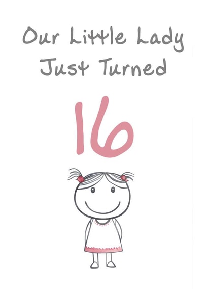 Cute Birthday Card - Little Lady - 16th created by @MisterDave