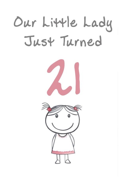 Cute Birthday Card - Little Lady - 21st created by @MisterDave