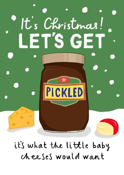 Funny Christmas Card - Baby Cheeses Joke - For Fans of Booze, Cheese and Pickle created by Running with Scissors
