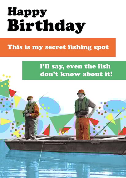 Funny Birthday Card - Secret Fishing Spot created by Quitting Hollywood