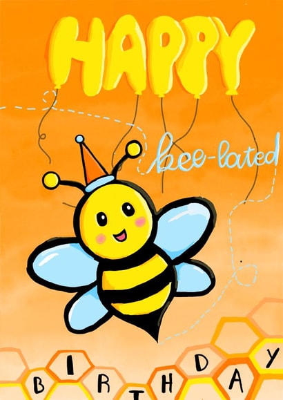 Very Cute Belated Happy Birthday Card - Bee - Happy Bee-lated Birthday created by WimCards