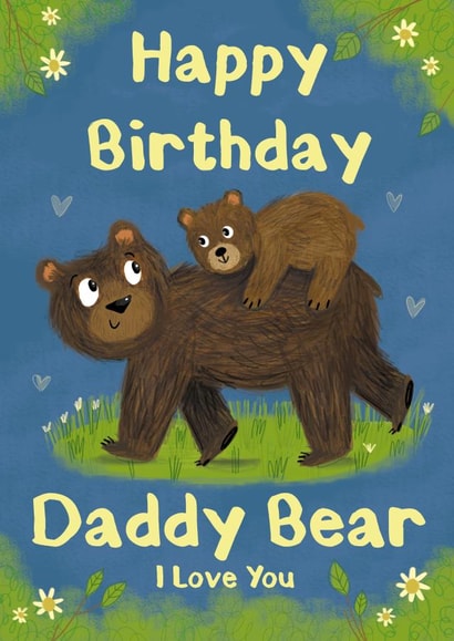 Heartfelt Birthday Card - Daddy Bear created by Holly Bushnell Illustration