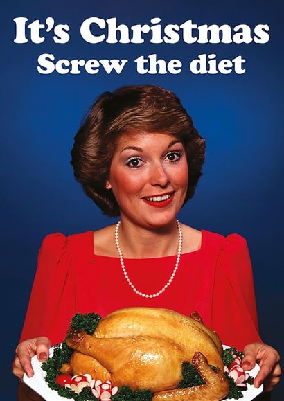 Funny Christmas Card - Screw the Diet created by Dean Morris Cards