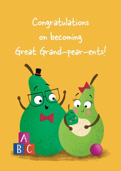 Congratulations on becoming great grand-pear-ents! created by Hannah Jayne Lewin