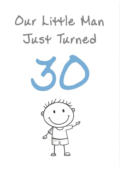 Cute Birthday Card - Little Man - 30th created by @MisterDave