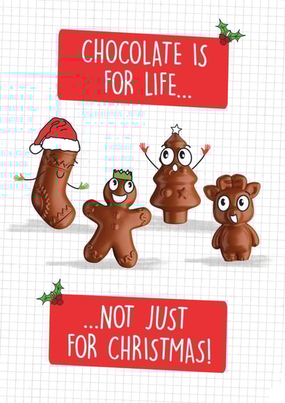 Funny Christmas Card - Chocolate is for Life... created by Quitting Hollywood