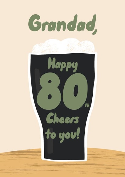 Fun birthday card for your Grandad - 80th Birthday - Cheers to you! created by Pixie Studio
