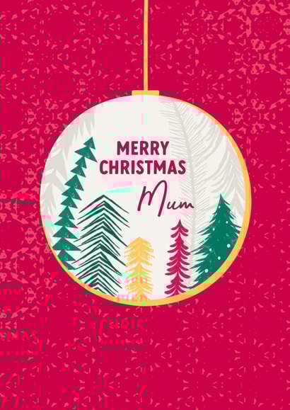 Pretty Christmas Card - Mum - Bauble created by Evie Garnett Designs