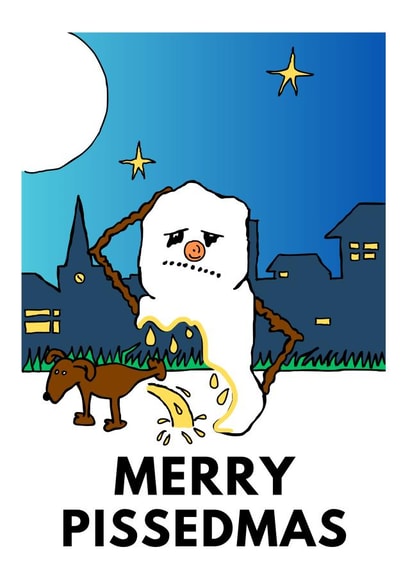 Funny Christmas card - snowman melted by pissing dog - MERRY PISSEDMAS created by Andrew Reeves