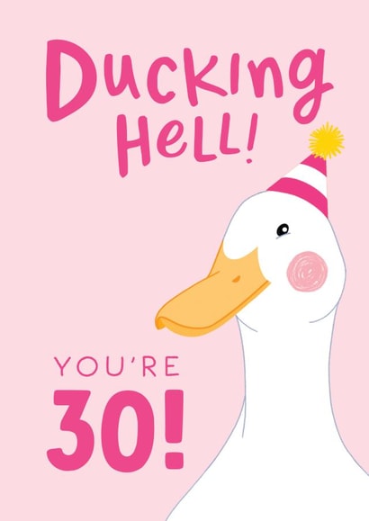 Funny 30th Birthday Card for Her - Ducking Hell created by The Cake Thief