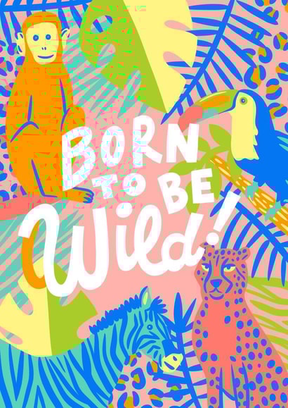 Born to Be Wild - Congratulations New Baby Colorful Jungle Animals Card created by Kelley Dillon