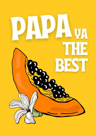Funny Birthday Card - Dad - Papaya created by Sundiva Designs