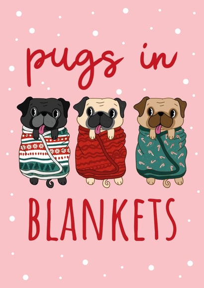 Cute Punny Christmas Card For any Dog Lover - Pugs in Blankets created by Squiggle Scribble