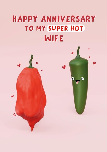 Funny Anniversary Card - Wife - Super Hot Chilli created by Fliss Muir