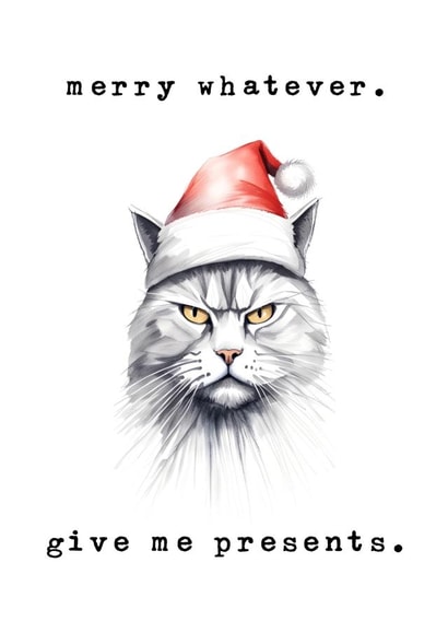 Cute and funny Christmas card - cat with attitude - give me presents created by crackerjack