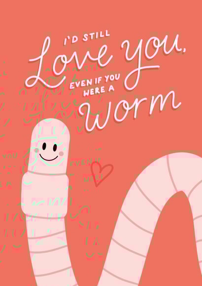 Funny Anniversary Card | Worm created by Dani White