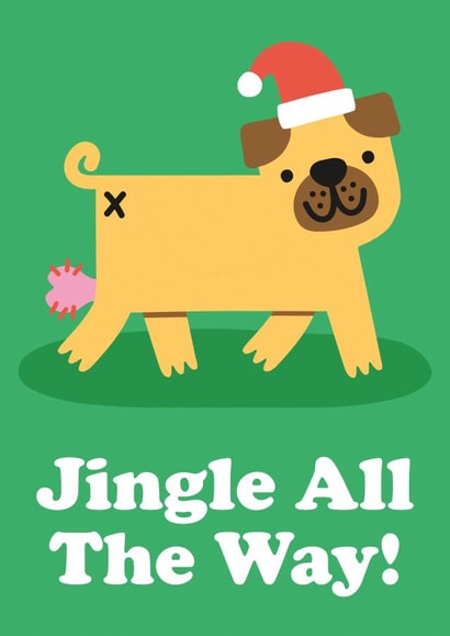 Jingle All The Way - Rude Christmas Card created by Studio Boketto