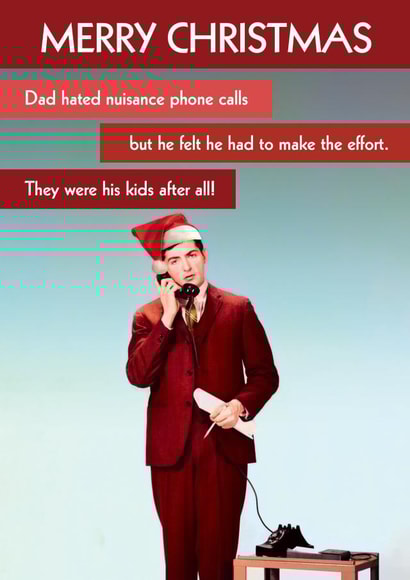 Funny Christmas Card - Dad - Nuisance Calls created by Quitting Hollywood