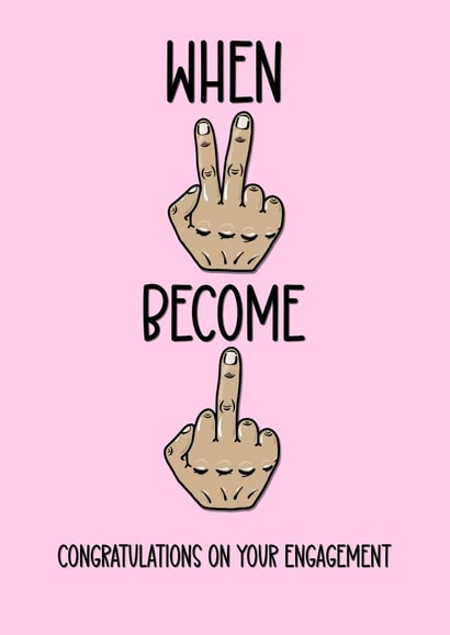 Funny and Rude - Engagement - When Two Become One created by fyou cards