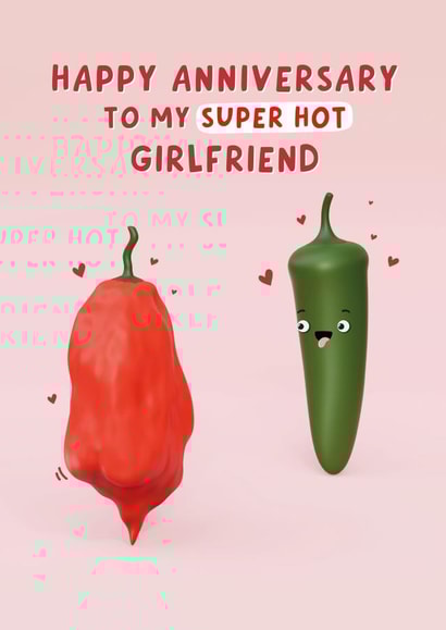 Funny Anniversary Card - Girlfriend - Super Hot - Chillies created by Fliss Muir