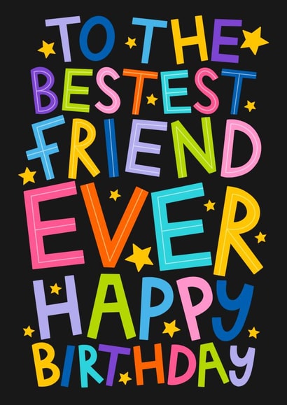Best Friend Birthday Card - Happy Birthday Bestie - Forever Friends - Best Mates created by Ludicrous Prints