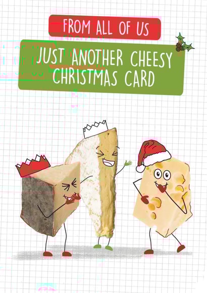 Funny Christmas Card - From All of Us - Cheesy created by Quitting Hollywood