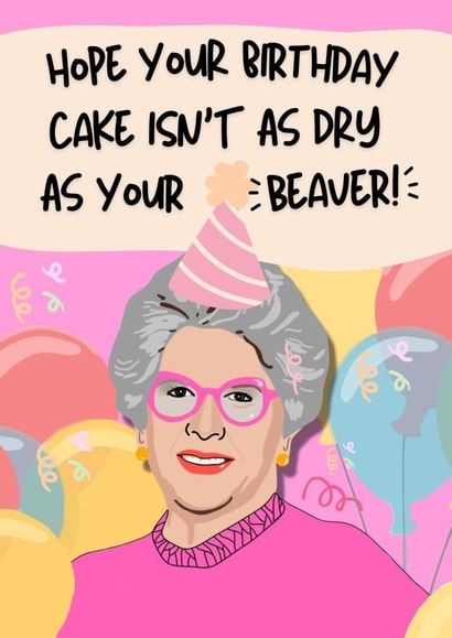 Funny Birthday Card - Prue Leith - GBBO - Beaver created by Original Fox Cards