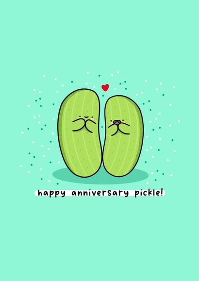 Cute Anniversary Card - Pickle created by Rosalie Perl