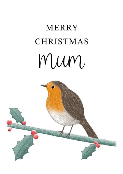 Merry Christmas Mum - Christmas Robin Card created by Kalm Lettering