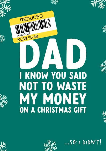 Funny Christmas Card for Dad - Don't Waste Your Money - Reduced Sticker created by The Cake Thief