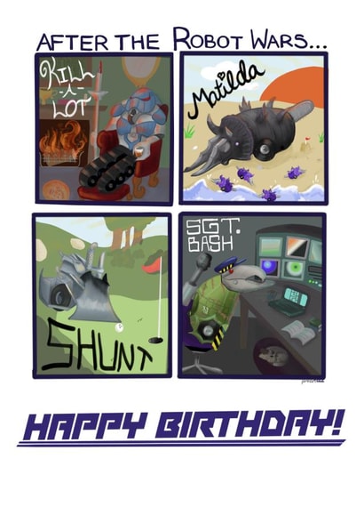 After the Robot Wars - Birthday Card created by PinkArt666