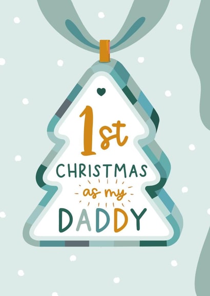 Cute Christmas card for a first time dad - 1st christmas as my Daddy created by The Pattern Press