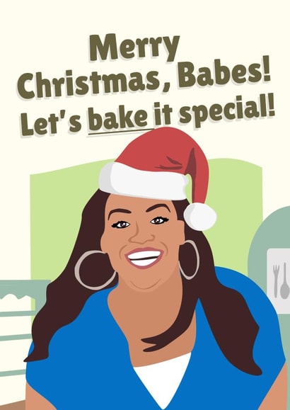 Punny Alison Hammond Bake Off Card - Merry Christmas, Babes! Let's Bake It Special! created by PopDogShop