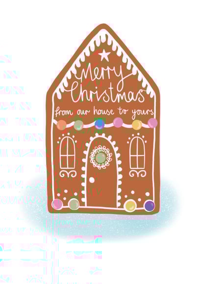 Gingerbread House Christmas Card - From Our House To Yours - Cute and Colourful created by Jennie Moore