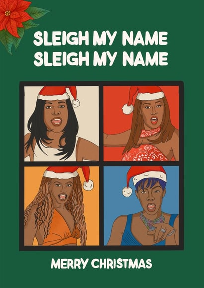 Retro Destiny's Child Xmas card - For Friends and Family - Sleigh My Name - 90's created by Kasia Cards