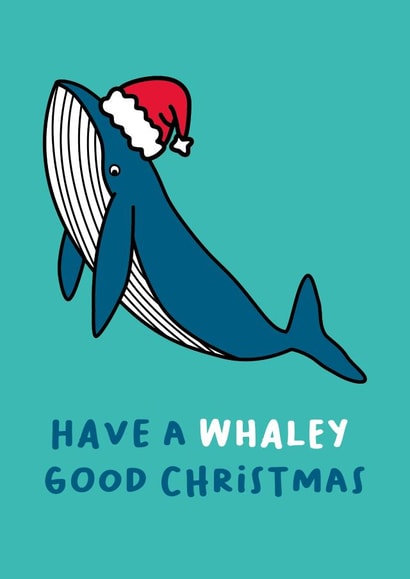 Cute Whale Christmas Card - Have a Whaley Good Christmas! created by Weasel & Fox Studio