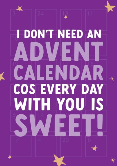 Funny Advent Calendar Christmas Card for Girlfriend - Everyday With You Is Sweet created by The Cake Thief