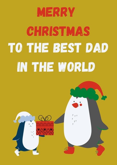 Cute Christmas Card For Your Dad To Let Him Know He Is The Best created by Riad Mannan