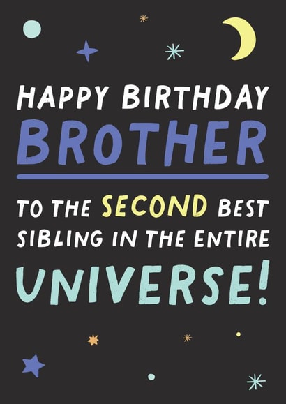 Funny Birthday Card For Your Brother - Space - Second Best Sibling created by Pixie Studio