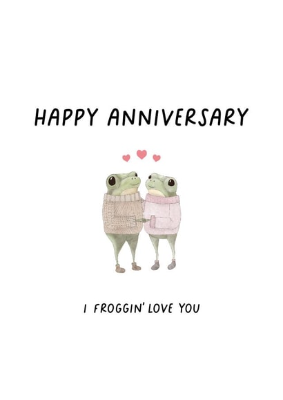Cute Frog Anniversary Card - I froggin' love you - Punny created by February Stars Art