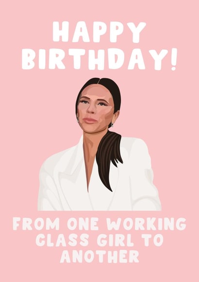 Funny Birthday Card - Victoria Beckham - Working Class Girl created by Pink Peach Cards