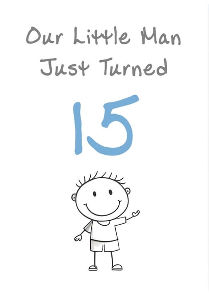 Cute Birthday Card - Son - Little Man - 15th created by @MisterDave