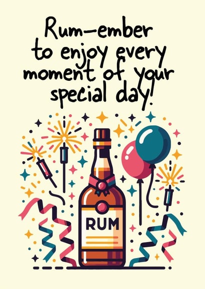 Rum-ember birthday card created by Haydn Pole