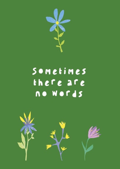 Sometimes There Are No Words - Sympathy/Thinking of You Card created by Rosie & Radish
