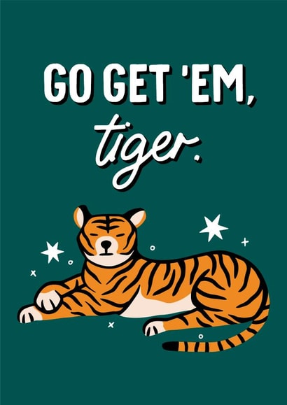 Go Get Em' Tiger! | Send some luck and good vibes created by Hello Elks