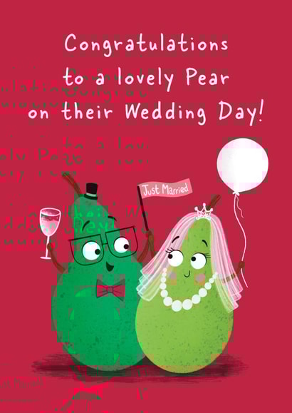 Cute Wedding Card - to a lovely Pear! created by Hannah Jayne Lewin