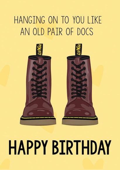 Cute funny Dr Martens Birthday Card - For Bestie , For mum, For Dad, For Partner created by ChrystalWhiteDesigns