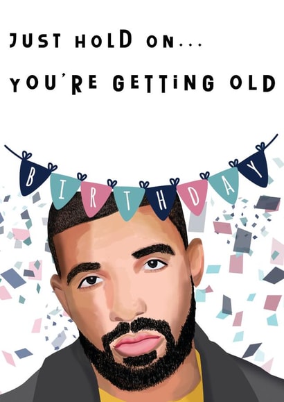 Funny Drake Birthday Card - For Bestie, Friend, Boyfriend, Girlfriend, Sister created by ChrystalWhiteDesigns