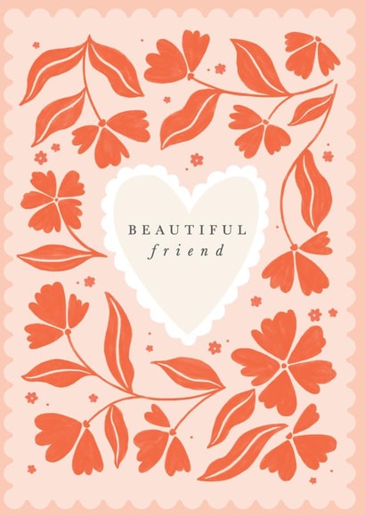 Beautiful Friend Floral Card - Heart - Flowers - Birthday - Just Because created by Paperlink and Meraki Greeting Cards